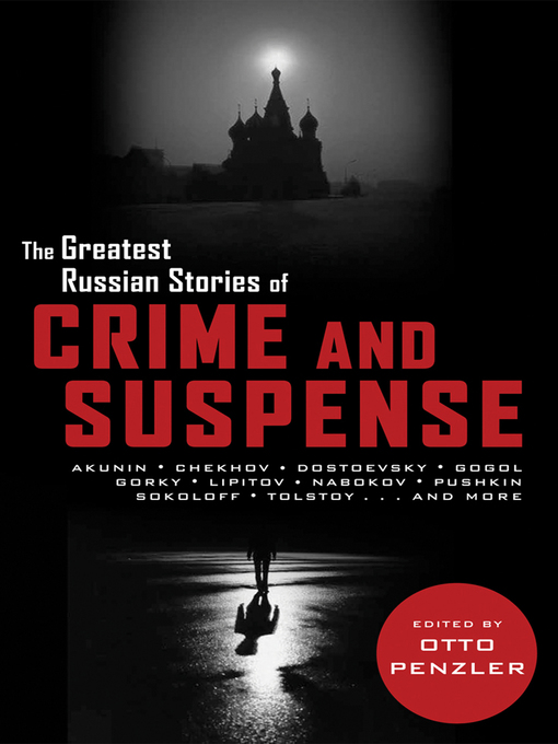 Title details for The Greatest Russian Stories of Crime and Suspense by Anton Chekhov - Available